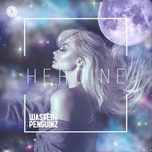 Pochette de Heroine de Wasted Penguinz