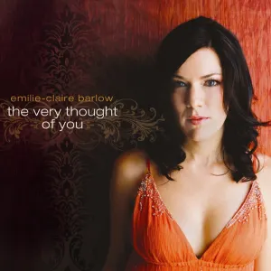 Pochette de The Very Thought of You de Emilie‐Claire Barlow