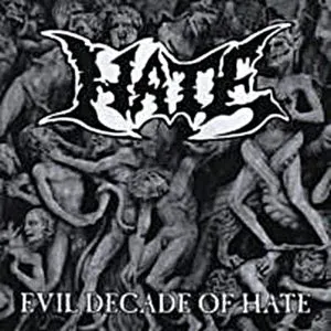 Pochette de Evil Decade of Hate de Hate