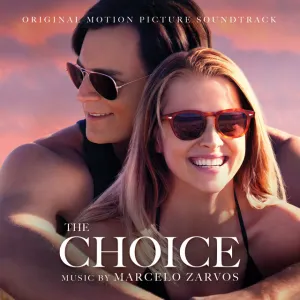 Pochette de The Choice: Original Motion Picture Soundtrack de Marcelo Zarvos