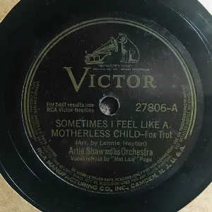 Pochette de Sometimes I Feel Like a Motherless Child / Just Kiddin' Around de Artie Shaw and His Orchestra