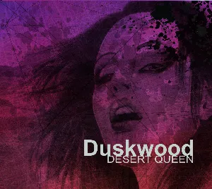 Pochette de Desert Queen de Duskwood