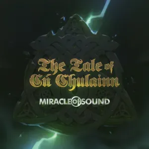 Pochette de The Tale of Cú Chulainn de Miracle of Sound