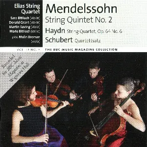 Pochette BBC Music, Volume 19, Number 6: Mendelssohn: String Quintet no. 2 / Haydn: String Quartet, op. 64 no. 6 / Schubert: Quartettsatz