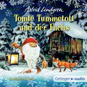 Pochette de Tomte Tummetott und der Fuchs de Astrid Lindgren - Ursula Illert