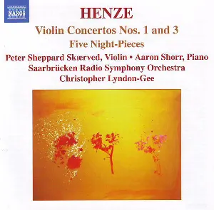 Pochette de Violin Concertos nos. 1 and 3 / Fünf Nachtstücke de Rundfunk‐Sinfonieorchester Saarbrücken - Hans Werner Henze - Christopher Lyndon‐Gee