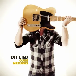 Pochette de Dit lied de Guus Meeuwis
