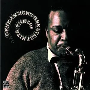 Pochette de Greatest Hits: The 50s de Gene Ammons