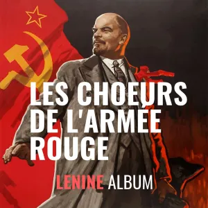 Pochette de Lénine Album de Academic Song and Dance Ensemble of the Russian Army