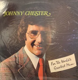 Pochette de For the World’s Greatest Mum de Johnny Chester