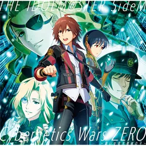 Pochette de THE IDOLM@STER SideM Cybernetics Wars ZERO ～願いを宿す機械の子～ de Takuma Terashima