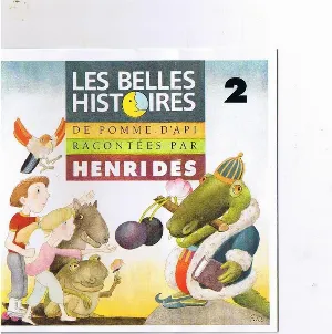 Pochette Les Belles Histoires de Pomme d’Api, Volume 2