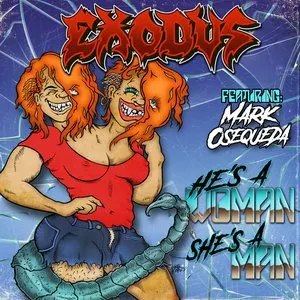 Pochette de He’s a Woman – She’s a Man de Exodus