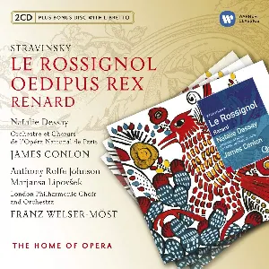 Pochette de Le Rossignol / Oedipus Rex / Renard de James Conlon - Orchestre de l’Opéra national de Paris - Franz Welser‐Möst - Igor Stravinsky - London Philharmonic Orchestra