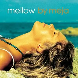 Pochette de Mellow de Meja