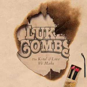 Pochette de The Kind of Love We Make de Luke Combs