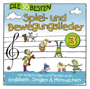 Pochette de Die 30 besten Spiel- und Bewegungslieder 3 de Simone Sommerland, Karsten Glück und die Kita-Frösche