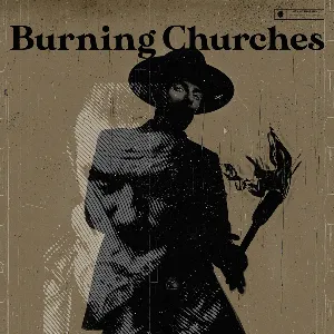 Pochette Burning Churches