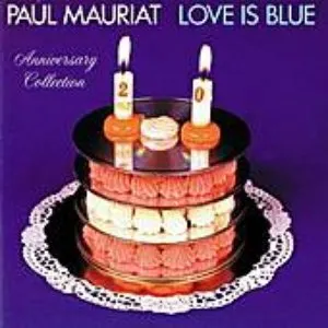 Pochette de Love Is Blue: Anniversary Collection de Paul Mauriat