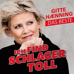 Pochette de Ich find Schlager toll - Das Beste de Gitte Hænning