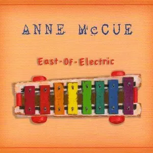 Pochette de East of Electric de Anne McCue