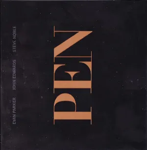 Pochette de PEN de John Edwards - Evan Parker - Steve Noble