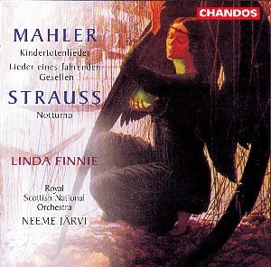 Pochette Mahler: Kindertotenlieder / Lieder eines fahrenden Gesellen / Strauss: Notturno