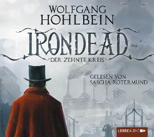 Pochette de Irondead: Der zehnte Kreis de Wolfgang Hohlbein