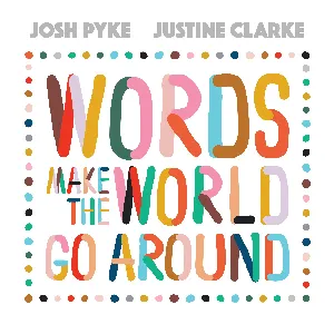 Pochette de Words Make the World Go Around de Josh Pyke