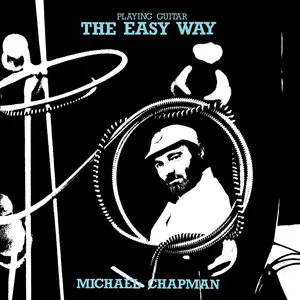 Pochette de Playing Guitar the Easy Way de Michael Chapman