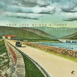 Pochette Your Love Weighs a Tonne