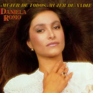 Pochette de Mujer de todos, mujer de nadie de Daniela Romo