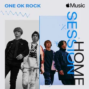 Pochette Apple Music Home Session: ONE OK ROCK