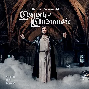 Pochette de Church of Clubmusic de Reinier Zonneveld