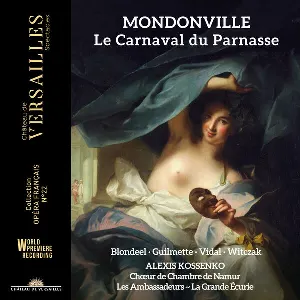 Pochette de Mondonville: Le Carnaval du Parnasse de Alexis Kossenko