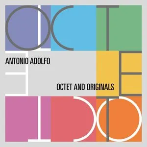 Pochette de Octet and Originals de Antônio Adolfo