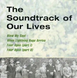 Pochette de Blow My Cool de The Soundtrack of Our Lives