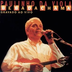 Pochette de Bebadachama de Paulinho da Viola