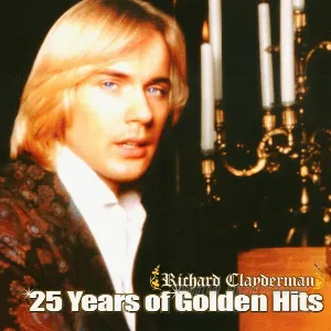 Pochette Richard Clayderman: 25 Years of Golden Hits
