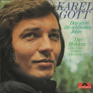 Pochette de Das sind die schönsten Jahre / Die Moldau de Karel Gott