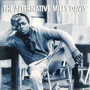 Pochette The Alternative Miles Davis