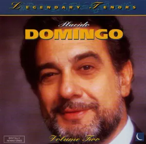 Pochette Legendary Tenors: Placido Domingo Volume 2