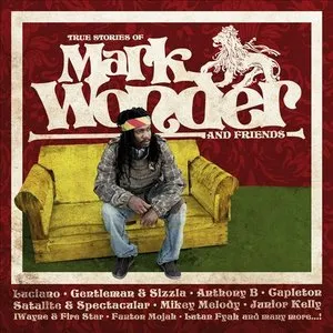 Pochette de True Stories of Mark Wonder and Friends de Mark Wonder
