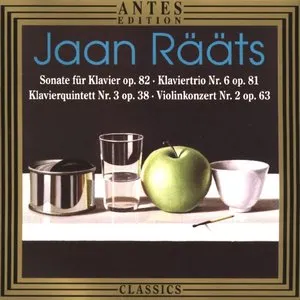 Pochette de Sonate für Klavier, op. 82 / Klaviertrio Nr. 6, op. 81 / Klavierquintett Nr. 3, op. 38 / Violinkonzert Nr. 2, op. 63 de Jaan Rääts