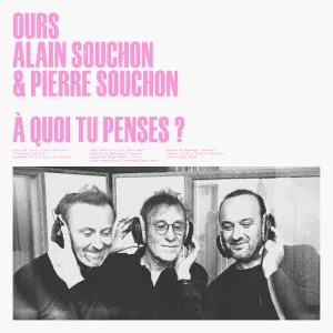 Pochette de À quoi tu penses ? de Alain Souchon - Ours