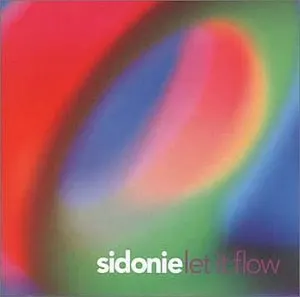 Pochette de Let It Flow de Sidonie