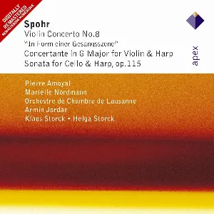 Pochette de Violin Concerto No.8 "In Form einer Gesangsszene" / Concertante in G Major for Violin & Harp / Sonata for Cello & Harp, Op.115 de Pierre Amoyal - Louis Spohr - Armin Jordan - Orchestre de Chambre de Lausanne