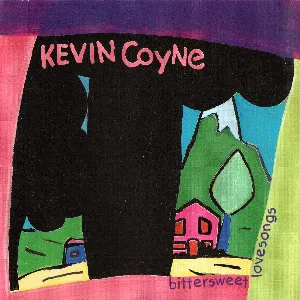 Pochette de Bittersweet Lovesongs de Kevin Coyne