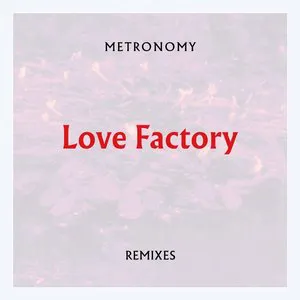 Pochette Love Factory (Remixes)