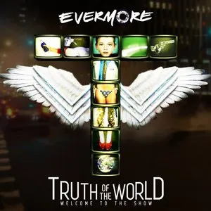 Pochette de Truth of the World: Welcome to the Show de Evermore